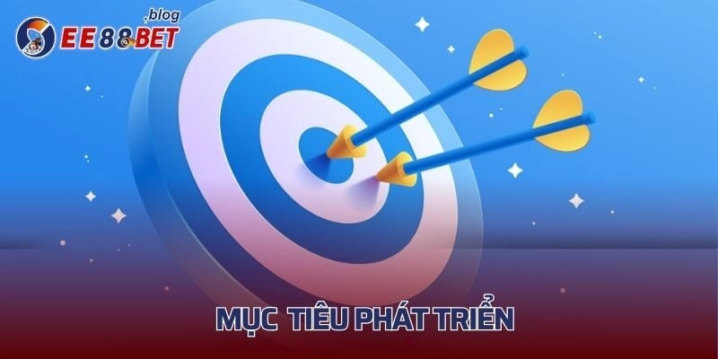 Mục tiêu phát triển mở rộng nền tảng của nhà cái xanh chín EE88